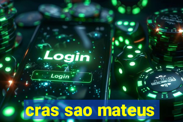 cras sao mateus